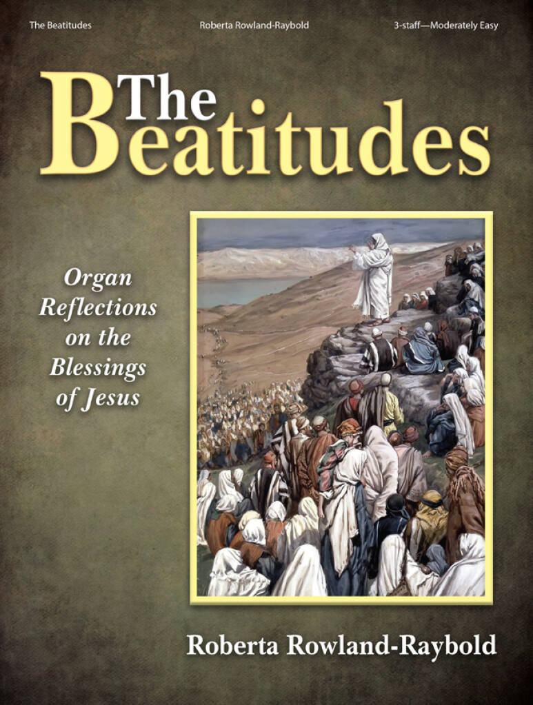 The Beatitudes - Organ Collection (3-staff)